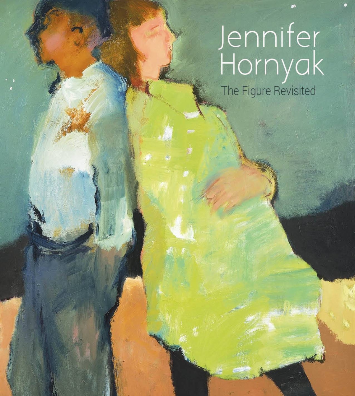 The Figure Revisited Jennifer Hornyak